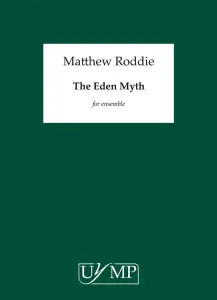 Matthew Roddie: The Eden Myth