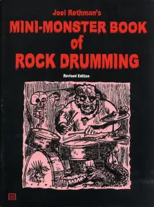 Joel Rothman's Mini-Monster Book Of Rock Drumming (Revised Edition)