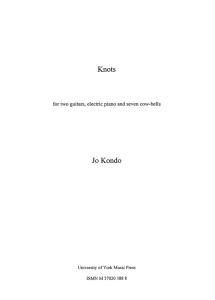 Jo Kondo: Knots (Score)