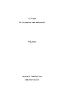 Jo Kondo: A Scribe (Score)