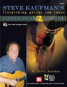 Steve Kaufman's Fiddle Tune Favorites, Flatpicking Gtr Jam