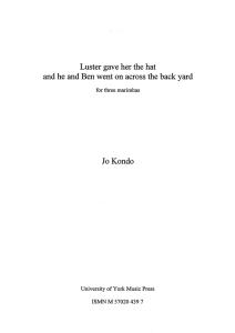Jo Kondo: Luster Gave Her The Hat And He And Ben Went Across The Backyard