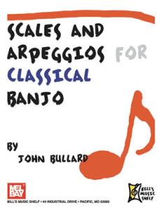 Scales and Arpeggios for Classical Banjo
