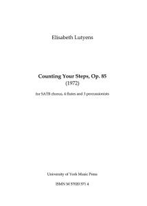 Elisabeth Lutyens: Counting Your Steps Op.85