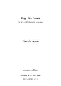 Elisabeth Lutyens: Elegy of the Flowers Op.127