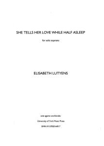 Elisabeth Lutyens: She Tells Her Love While Half Asleep Op.131