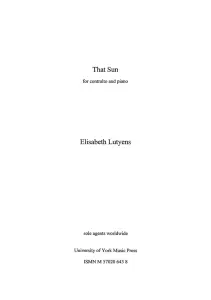 Elisabeth Lutyens: That Sun Op.137