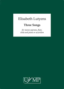 Elisabeth Lutyens: Three Songs