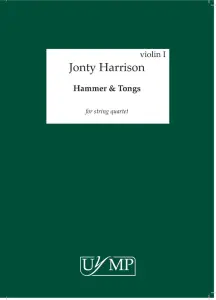 Jonty Harrison: Hammer & Tongs - Parts