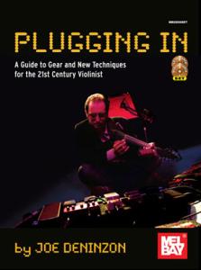 Plugging In: Extended Techniques for the 21st Century Violinist