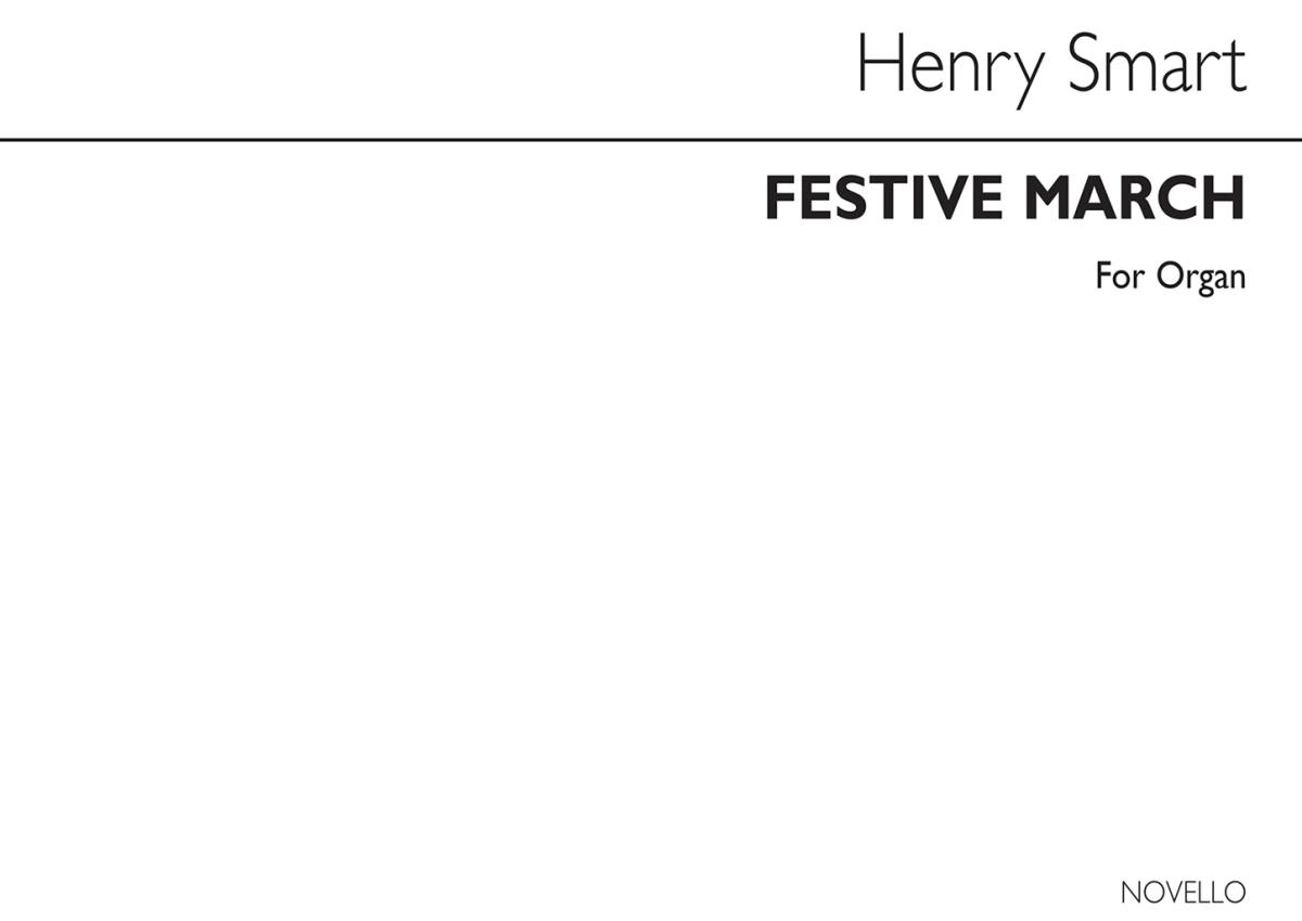 Henry Smart: Festive March In D For Organ