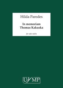 Hilda Paredes: In Memoriam Thomas Kakuska