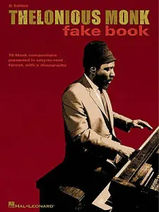 Thelonious Monk Fake Book B Flat Edition