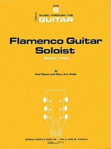 Fred Nance and Mary Ann Godla: Flamenco Guitar Soloist - Book 2