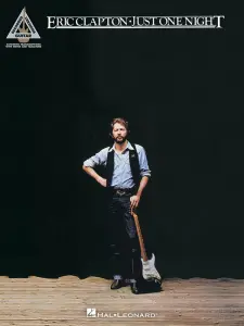 Eric Clapton: Just One Night - Guitar Recorded Versions
