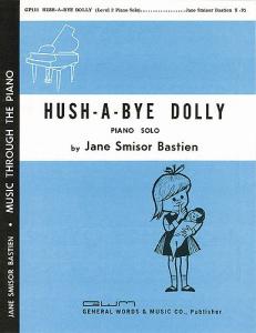 Jane Bastien: Hush A Bye Dolly