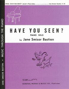Jane Bastien: Have You Seen?