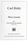 Carl Rütti: Three Carols (Choral Score)