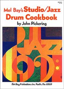 John Pickering: Studio - Jazz Drum Cookbook