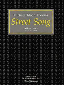 Michael Tilson Thomas: Street Song (Score/Parts)