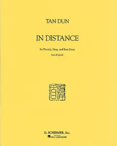 Tan Dun: In Distance (Score/Parts)