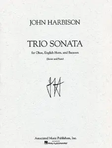 John Harbison: Trio Sonata For Oboe, Cor Anglais And Bassoon (Score and Parts)