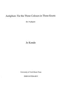 Jo Kondo: Tie the Three Colours in Three Knots (Score)
