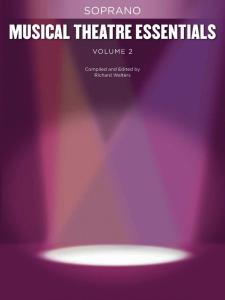 Musical Theatre Essentials: Soprano - Volume 2 (Book Only)