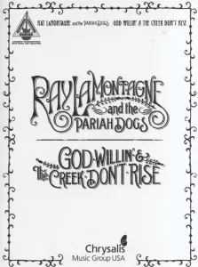Ray LaMontagne And The Pariah Dogs: God Willin' & The Creek Don't Rise