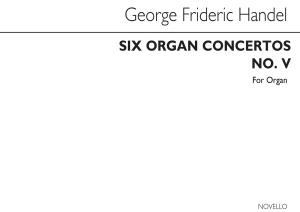 Handel Six Organ Concertos No.5 Organ