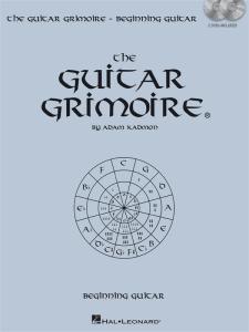 Adam Kadmon: The Guitar Grimoire - Beginning Guitar