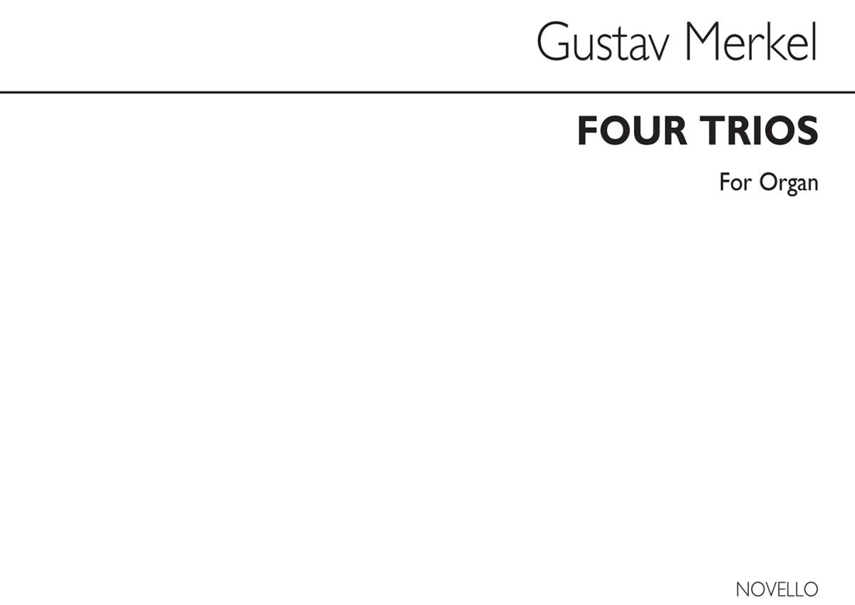 Gustav Merkel: Four Pieces Op.46 For Organ