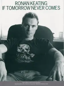 Ronan Keating: If Tomorrow Never Comes