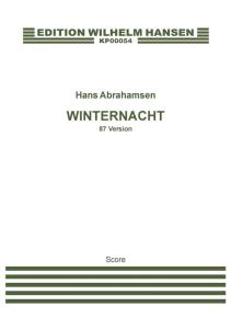 Hans Abrahamsen: Winternacht - 87 Version (Score)