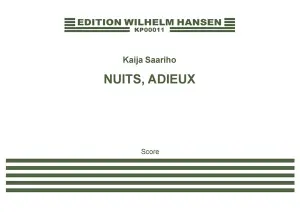 Kaija Saariaho: Nuits, Adieux (Score)