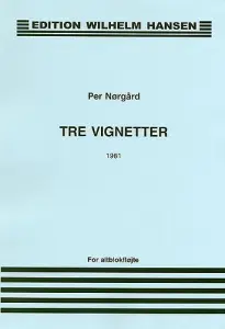 Per N&oslash;rg&aring;rd: Three Vignettes