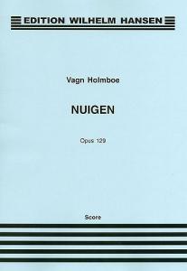 Vagn Holmboe: Nuigen Op.129