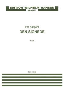 Per Nørgård: Den Signede (Organ)