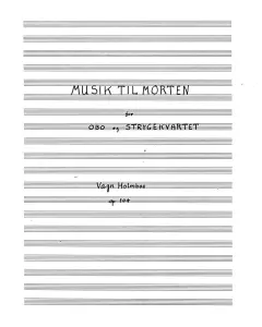 Vagn Holmboe: Musik Til Morten (Music For Morten) Op.104 - Score