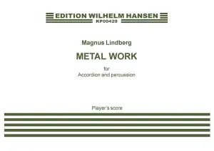 Magnus Lindberg: Metal Work