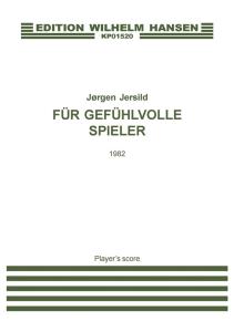 Jörgen Jersild: Für Gefühlvolle Spieler (player's score)