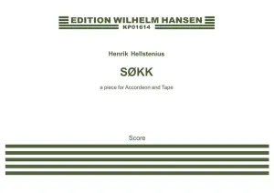 Henrik Hellstenius: Sokk - A Piece for Accordion and Tape