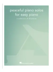 Peaceful Piano Solos For Easy Piano