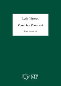 Luís Tinoco: Zoom in - Zoom out (Score)