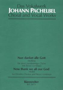 Johann Pachelbel: Now thank we all our God