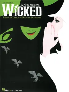 Stephen Schwartz: Wicked (Easy Guitar)