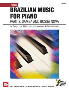 Brazilian Music for Piano: Part 2