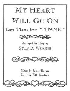 My Heart Will Go On Love Theme From Titanic For The Harp