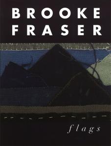 Brooke Fraser: Flags
