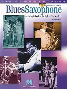 Blues Saxophone: An In-Depth Look At The Styles Of The Masters